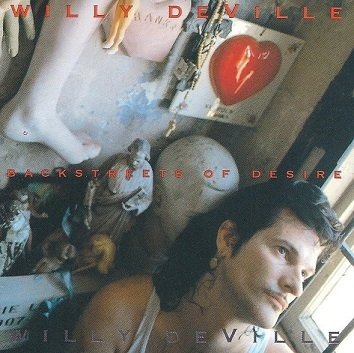 Willy DeVille - Backstreets Of Desire (CD)