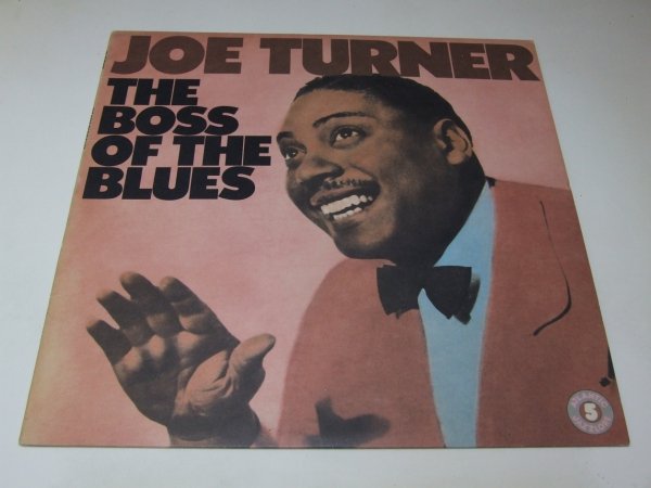 Joe Turner - The Boss Of The Blues (LP)