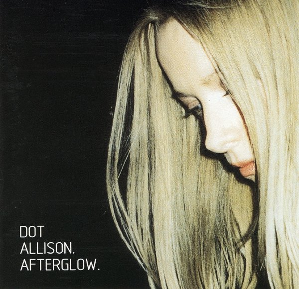 Dot Allison - Afterglow (CD)