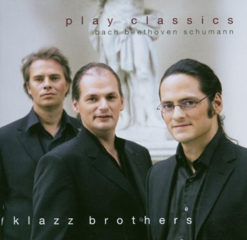 Klazz Brothers - Play Classics (CD)
