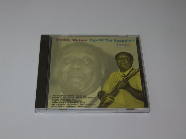 Muddy Waters - Top Of The Boogaloo (CD)