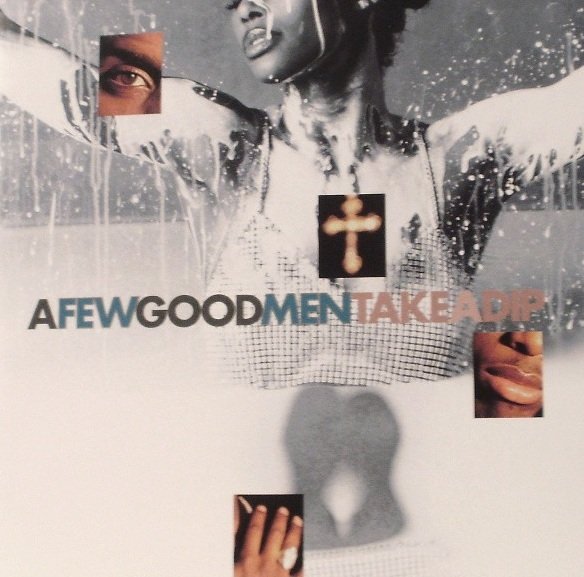 A Few Good Men - Take A Dip (CD)