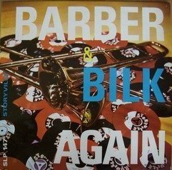 Chris Barber's Jazz Band &amp; Acker Bilk - Barber &amp; Bilk Again (LP)