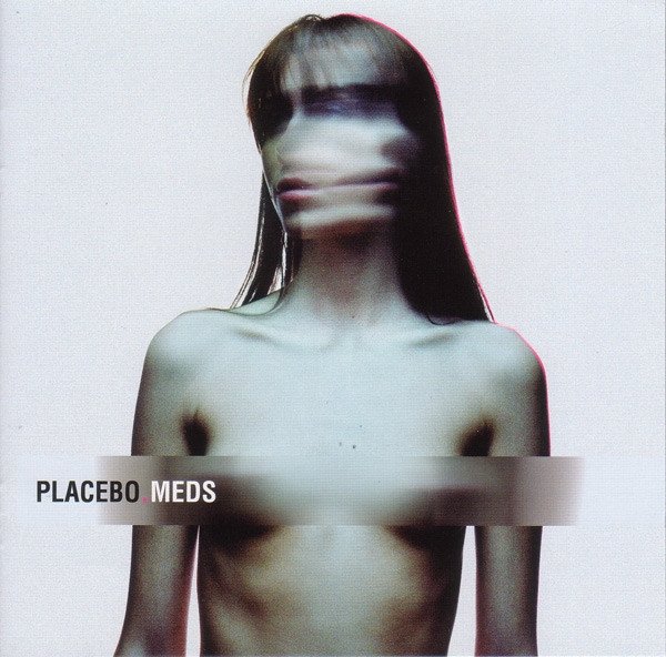 Placebo - Meds (CD)