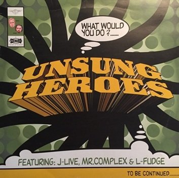Unsung Heroes - What Would You Do? (12'')