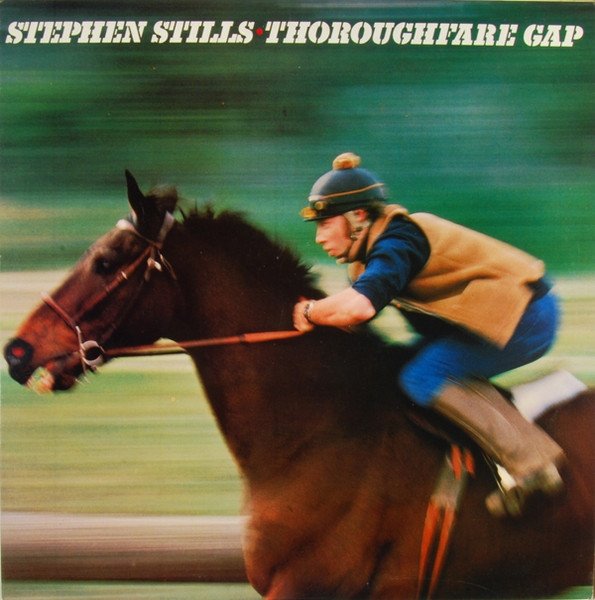 Stephen Stills - Thoroughfare Gap (LP)