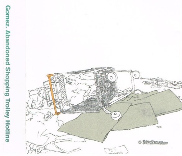 Gomez - Abandoned Shopping Trolley Hotline (CD)