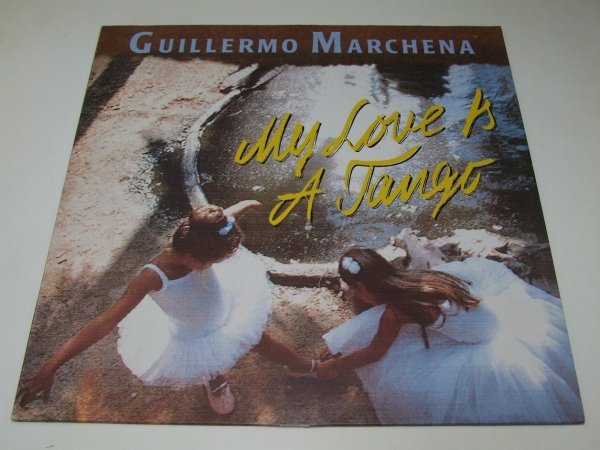 Guillermo Marchena - My Love Is A Tango (LP)