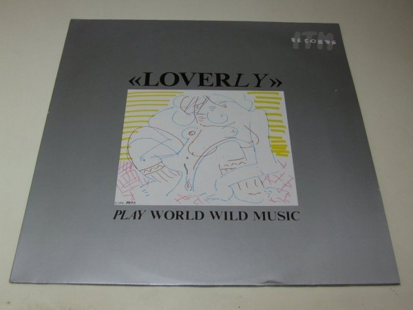 Loverly - Play World Wild Music (LP)
