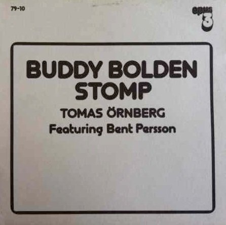 Tomas Örnberg Featuring Bent Persson - Buddy Bolden Stomp (LP)