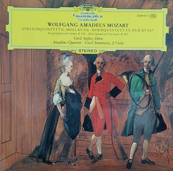 Wolfgang Amadeus Mozart, Gerd Seifert, Amadeus-Quartett, Cecil Aronowitz - Streichquintett G-Moll KV 516 Hornquintett ES-Dur KV 407 (LP)