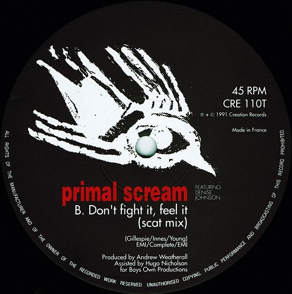 Primal Scream Featuring Denise Johnson - Don't Fight It, Feel It (12'')