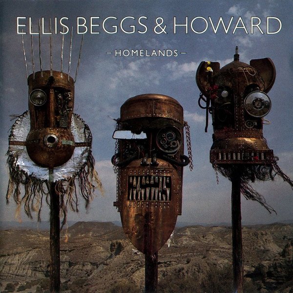 Ellis Beggs &amp; Howard - Homelands (LP)