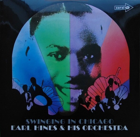 Earl Hines And His Orchestra - Swinging In Chicago (LP)