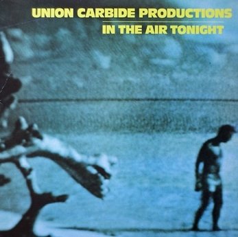 Union Carbide Productions - In The Air Tonight (LP)