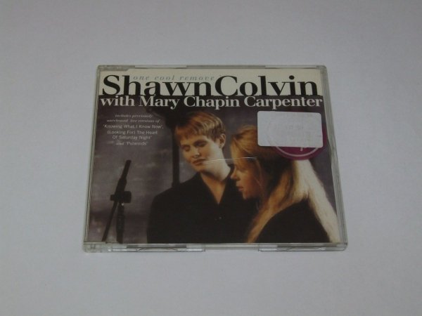 Shawn Colvin With Mary Chapin Carpenter - One Cool Remove (Maxi-CD)