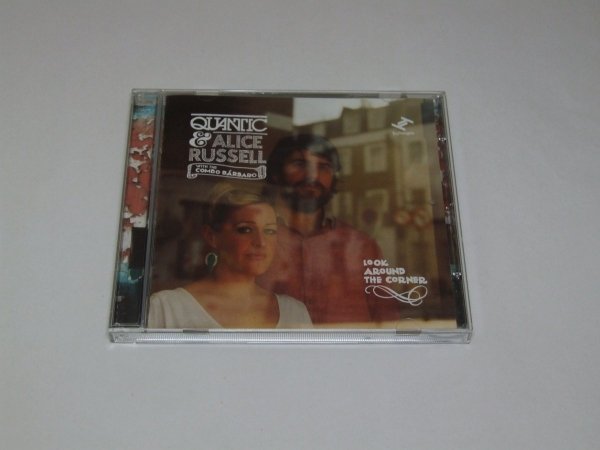 Quantic &amp; Alice Russell With The Combo Bárbaro - Look Around The Corner (CD)