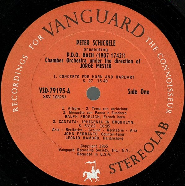 Peter Schickele - Peter Schickele Presenting P.D.Q. Bach (1807-1742)? Chamber Orchestra Under The Direction Of Jorge Mester (LP)