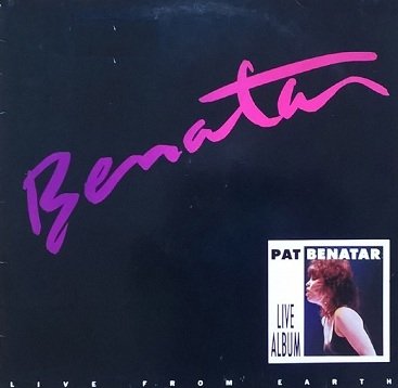 Pat Benatar - Live From Earth (LP)