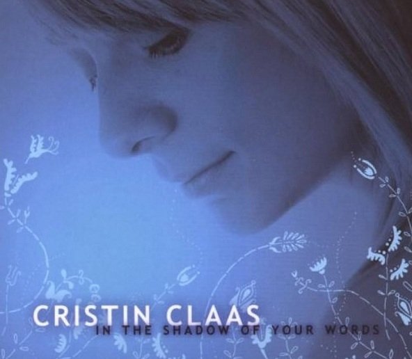Cristin Claas - In The Shadow Of Your Words (CD)