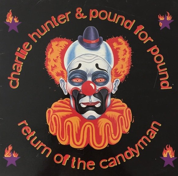 Charlie Hunter &amp; Pound For Pound - Return Of The Candyman (LP)
