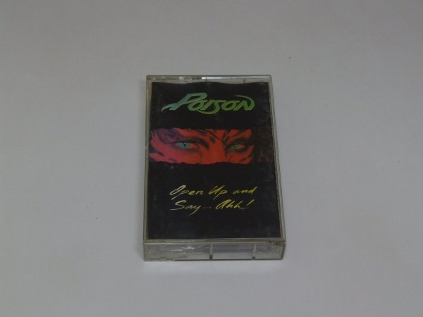 Poison - Open Up And Say ...Ahh! (MC)