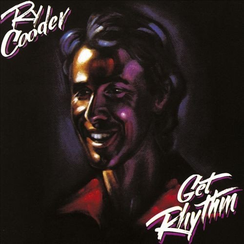 Ry Cooder - Get Rhythm (CD)