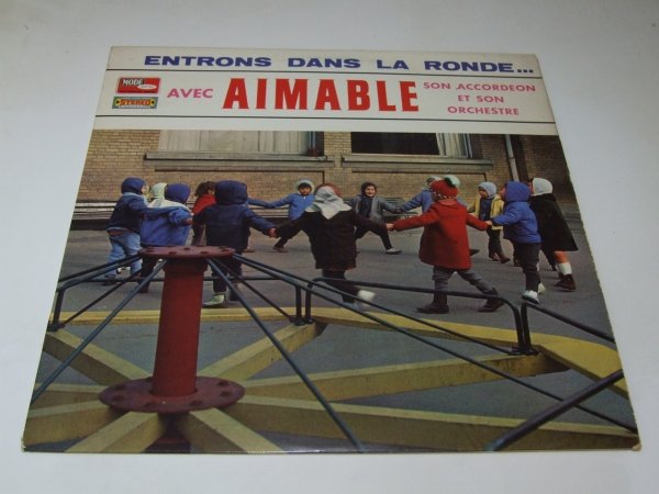 Aimable Son Accordéon Et Son Orchestre - Entrons Dans La Ronde… (LP)