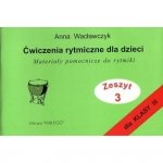 Halegg Ćwiczenia rytmiczne dla dzieci z.3 Anna Wacławczyk