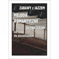 Contra Zabawy z jazzem Melodie romantyczne na fortepian