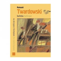 Euterpe Burleska na skrzypce i fortepian Twardowski Romuald