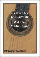 Contra Ostatni Mohikanin Miniatury na gitarę Laskowski Sylwester