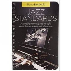 Hal Leonard Piano Playbook Jazz Standards 45 wonderful arragements for piano and vocals