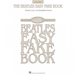 The Beatles Easy Fake Book - 2nd Edition
