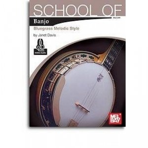 Mel Bay Publications School Of Banjo: Bluegrass Melodic Style