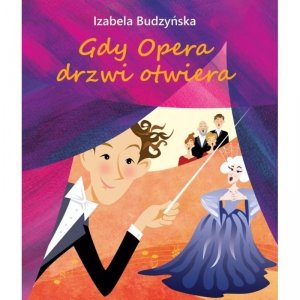 Pryzmat Gdy opera dzwi otwiera Budzyńska