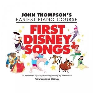 John Thompson's Easiest Piano Course First Disney Songs