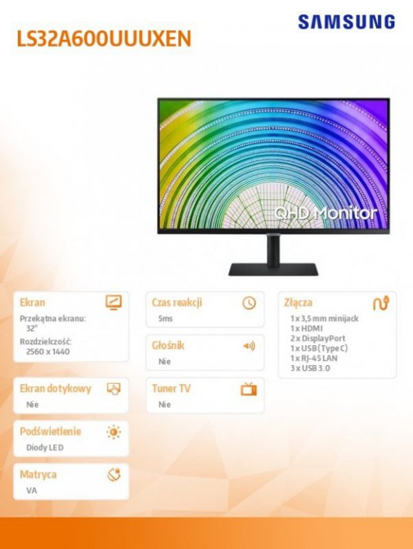 Monitor  32 cale LS32A600UUUXEN VA 2560x1440 WQHD 16:9   1xHDMI 1xUSB-C 2xDP (In+Out) 3xUSB 3.0 LAN (RJ45) 5ms HAS+PIVOT płaski 