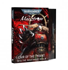 The Maelstrom: Lair of the Tyrant – Into the Nightmare Realm (English)