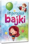 Inspirujące Bajki ilustracje GREG Agnieszka Antosiewicz twarda