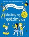 Książka Kłócimy się, godzimy się Akceptuję co czuję
