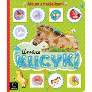 Urocze Kucyki Album z naklejkami Książeczka Koniki 