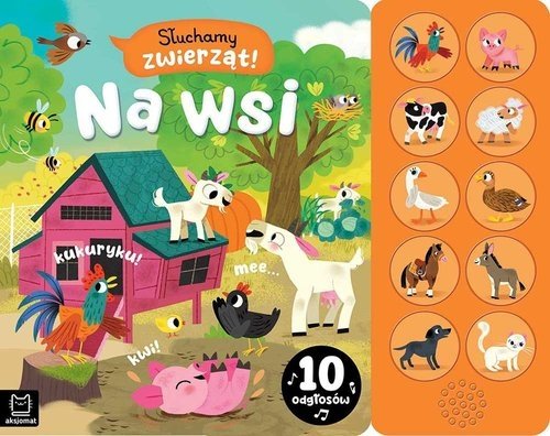 Słuchamy zwierząt Na wsi 10 odgłosów