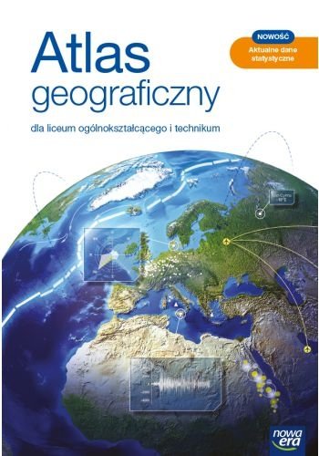  Atlas geograficzny dla liceum ogólnokształcącego i technikum