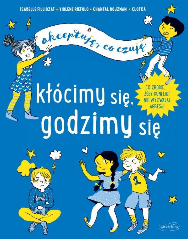 Książka Kłócimy się, godzimy się Akceptuję co czuję