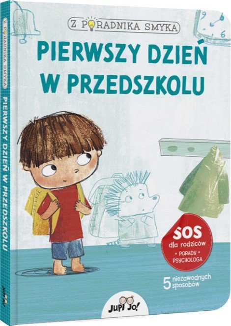 Pierwszy dzień w Przedszkolu z Poradnika Smyka Książka tekturowa