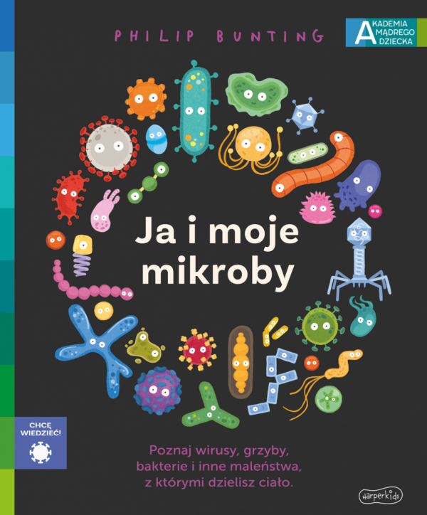 Ja i moje mikroby Książka edukacyjna Akademia mądrego