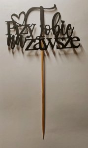  Topper czarny Przy Tobie na Zawsze
