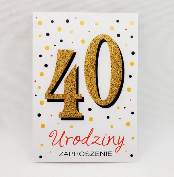 Zaproszenie z brokatem na 40 urodziny