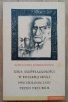 Idea nieświadomości w polskiej myśli psychologicznej przed Freudem